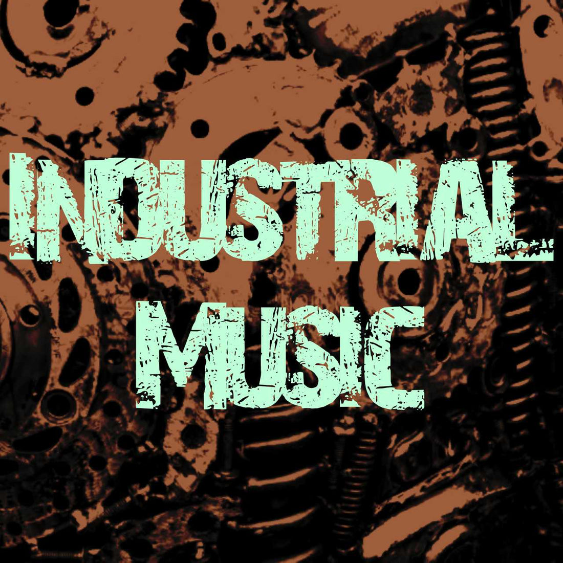 What is: Industrial Music?