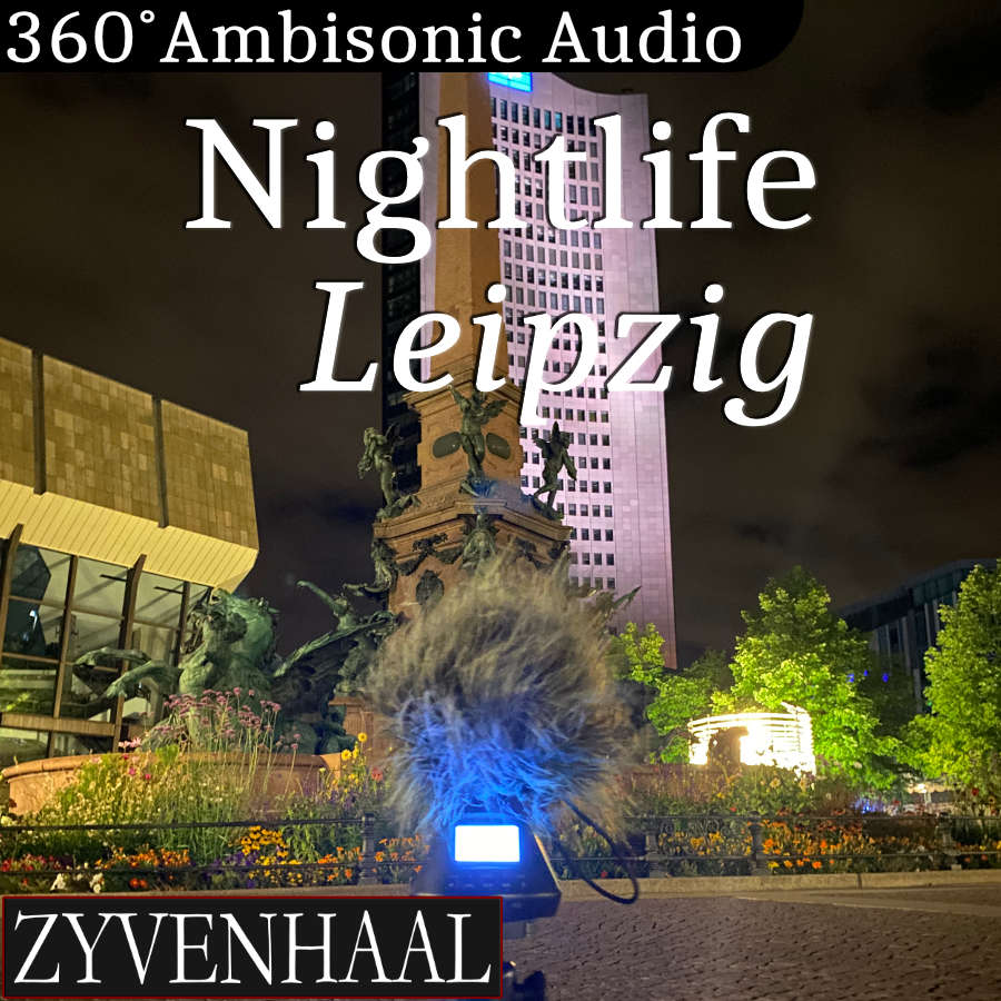 nightlife-leipzig-ambisonic-audio-field-recording